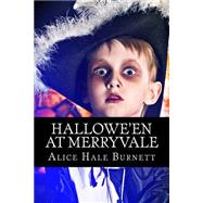 Hallowe'en at Merryvale by Burnett, Alice Hale, 9781502998002