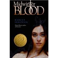 Midwinterblood by Sedgwick, Marcus, 9781596438002