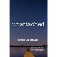 Unattached by Johnson, Kristin Lee, 9780878398003