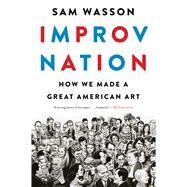 Improv Nation by Wasson, Sam, 9781328508003