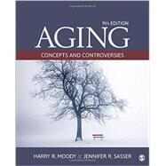 Aging by Moody, Harry R.; Sasser, Jennifer R., 9781506328003