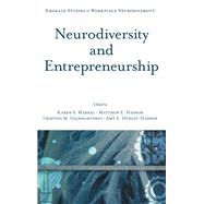Neurodiversity and Entrepreneurship by Karen S. Markel; Matthew E. Hanson; Cristina M. Giannantonio; Amy E. Hurley-Hanson, 9781837538003