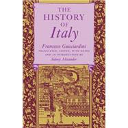 The History of Italy by Guicciardini, Francesco, 9780691008004