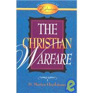 Christian Warfare : An Exposition of Ephesians 6:10-13 by Lloyd-Jones, David Martyn, 9780801058004