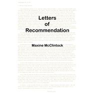 Letters of Recommendation by McClintock, Maxine, 9781937828004