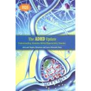 The ADHD Update by Silverstein, Alvin; Silverstein, Virginia B.; Nunn, Laura Silverstein, 9780766028005