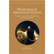 Phantasia in Aristotle's Ethics by Fink, Jakob Leth, 9781350028005