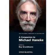 A Companion to Michael Haneke by Grundmann, Roy, 9781405188005