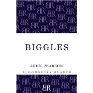 Biggles The Authorized Biography by Pearson, John, 9781448208005