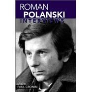 Roman Polanski : Interviews by Cronin, Paul, 9781578068005