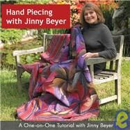 Hand Piecing with Jinny Beyer...,Beyer, Jinny,9781933308005