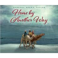 Home by Another Way by Taylor, Barbara Brown; Cataldo, Melanie, 9781947888005