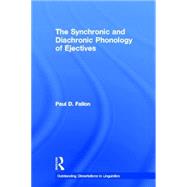 The Synchronic and Diachronic Phonology of Ejectives by Fallon,Paul D., 9780415938006