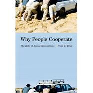 Why People Cooperate by Tyler, Tom R., 9780691158006