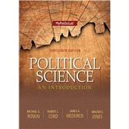 Political Science An Introduction by Roskin, Michael G.; Cord, Robert L.; Medeiros, James A.; Jones, Walter S., 9780205978007