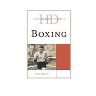 Historical Dictionary of Boxing by Grasso, John, 9780810868007