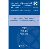 Labour and Employment Compliance in the United Kingdom by Ed Mills; Ailie Murray; Anna West; Gareth Walls; Emmie Ellison; Elliot English, 9789403528007