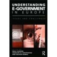 Understanding E-Government in Europe: Issues and Challenges by Nixon; Paul G., 9780415468008