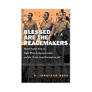 Blessed Are the Peacemakers by Bass, S. Jonathan, 9780807128008