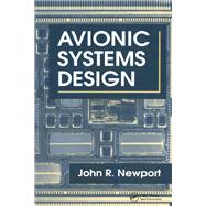 Avionic Systems Design by JohnR. Newport, 9781315138008