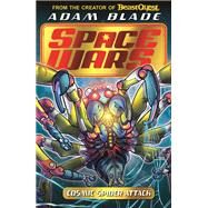 Beast Quest: Space Wars: Cosmic Spider Attack Book 3 by Blade, Adam, 9781408368008