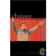 Chavez, Venezuela And The New Latin America by Chavez, Hugo, 9781920888008