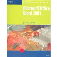 Microsoft Office Word 2003 - Illustrated Brief by Duffy, Jennifer, 9780619188009