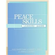 Peace Skills Leaders' Guide by Evans, Alice Frazer; Evans, Robert A., 9780787948009