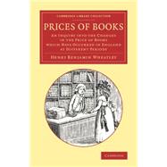 Prices of Books by Wheatley, Henry Benjamin, 9781108078009
