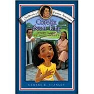 Coretta Scott King First Lady of Civil Rights by Stanley, George E.; Henderson, Meryl, 9781416968009