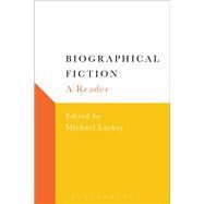 Biographical Fiction A Reader by Lackey, Michael, 9781501318009