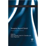 Perception beyond Gestalt: Progress in vision research by Geremek; Adam, 9780415658010
