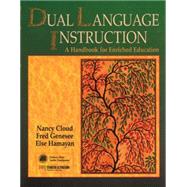 Dual Language Instruction A Handbook for Enriched Education by Cloud, Nancy; Genesee, Fred; Hamayan, Else, 9780838488010