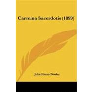 Carmina Sacerdotis by Dooley, John Henry, 9781104078010