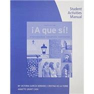 Student Activities Manual A...,Garcia Serrano, M. Victoria;...,9781111838010