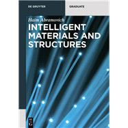 Intelligent Materials and Structures by Abramovich, Haim, 9783110338010