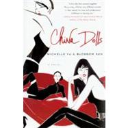 China Dolls A Novel by Yu, Michelle; Kan, Blossom, 9780312378011