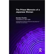 The Prison Memoirs of a Japanese Woman by Fumiko,Kaneko, 9780873328012