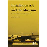 Installation Art and the Museum by Vivian Saaze, 9781003698012