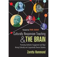 Culturally Responsive Teaching and the Brain by Hammond, Zaretta; Jackson, Yvette, 9781483308012