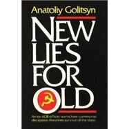 New Lies for Old by Golitsyn, Anatoliy, 9781523208012