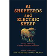 AI Shepherds and Electric Sheep by Sean O'Callaghan; Paul A. Hoffman, 9781540968012