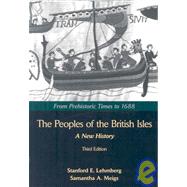 The Peoples of the British Isles by Lehmberg, Stanford E.; Meigs, Samantha A., 9781933478012