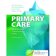 Primary Care: The Art and Science of Advanced Practice Nursing by Dunphy, Lynne M., Ph.D.; Winland-Brown, Jill E.; Porter, Brian Oscar, M.D., Ph.D.; Thomas, Debera J., R.N., 9780803638013