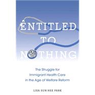 Entitled to Nothing by Park, Lisa Sun-Hee, 9780814768013