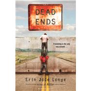 Dead Ends by Lange, Erin Jade, 9781619638013
