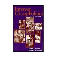 Interest Group Politics by Cigler, Allan J.; Loomis, Burdett A., 9780871878014