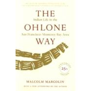 Ohlone Way by Margolin, Malcolm, 9780930588014