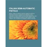 Italian Semi-automatic Pistols by Not Available (NA), 9781157298014
