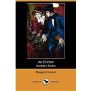 An Encore by Deland, Margaret Wade Campbell; Stephens, Alice Barber, 9781409988014